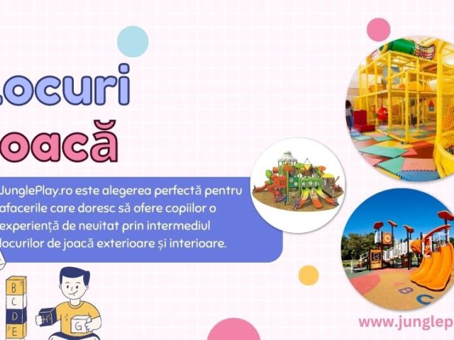 JunglePlay.ro – Locuri de joacă Exterioare și Interioare Direct de la Importator la Prețuri Avantajoase!